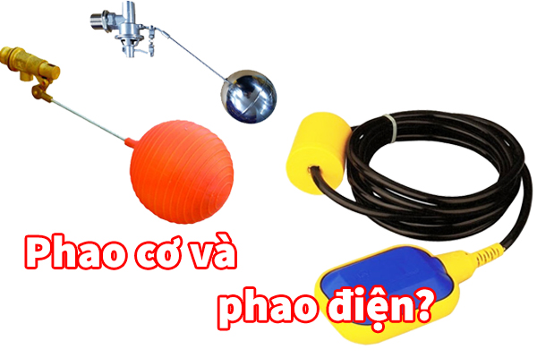 Phân biệt phao cơ và phao điện