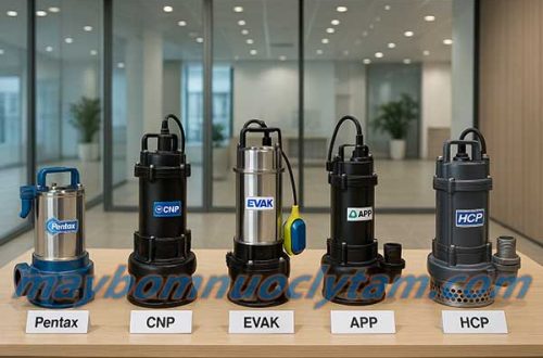 Các dòng máy bơm chìm đáng mua nhất hiện nay