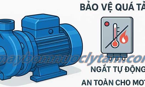 Máy bơm có rơ le nhiệt chống cháy